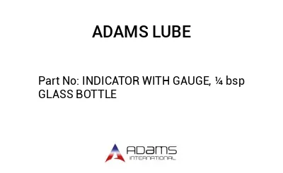 INDICATOR WITH GAUGE, ¼ bsp GLASS BOTTLE